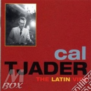 Tjader Cal - Latin Vibe cd musicale di Cal Tjader