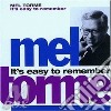 Mel Torme' - It'S Easy To Remember cd