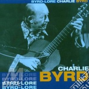Charlie Byrd - Byrd-Lore cd musicale di Charlie Byrd