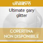 Ultimate gary glitter cd