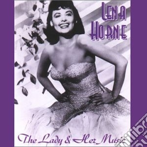Lena Horne - A Lady And Her Music (2 Cd) cd musicale di Lena Horne