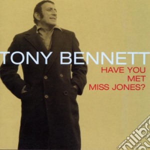 Tony Bennett - Have You Met Miss Jones cd musicale di Tony Bennett
