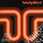 Totally Wired / Various cd