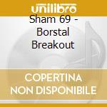 Sham 69 - Borstal Breakout cd