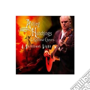 Ashley Hutchings - Hutchings - A Brilliant Light (2 Cd) cd musicale di Ashley Hutchings