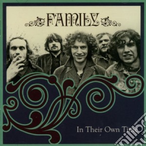 Family - In Their Own Time (2 Cd) cd musicale di Family