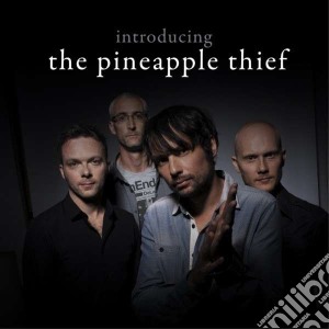 Pineapple Thief (The) - Introducing The Pineapple Thief (2 Cd) cd musicale di Thief Pineapple
