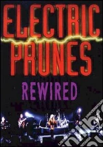 (Music Dvd) Electric Prunes (The) - Rewired cd