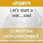 Let's start a war...said cd musicale di EXPLOITED