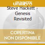 Steve Hackett - Genesis Revisited