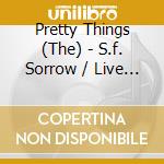 Pretty Things (The) - S.f. Sorrow / Live At Abbey Road (Cd+Dvd) cd