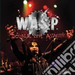 W.A.S.P. - Double Live Assassins (2 Cd) cd