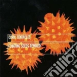 Ozric Tentacles - Floating Seeds Remixed cd