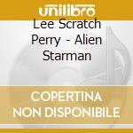 Lee Scratch Perry - Alien Starman cd