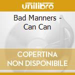 Bad Manners - Can Can cd