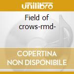 Field of crows-rmd- cd musicale di Fish
