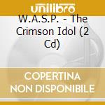 W.A.S.P. - The Crimson Idol (2 Cd) cd