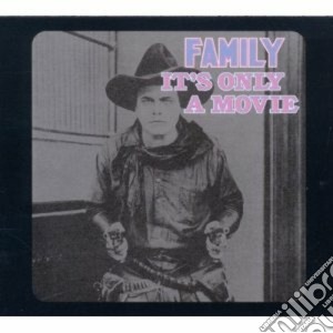 Family - It's Only A Movie cd musicale di Family
