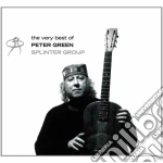 Peter Green / Splinter Group - The Very Best Of (2 Cd) cd