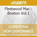 Fleetwood Mac - Bostion Vol.1 cd