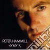 (LP Vinile) Peter Hammill - Enter K cd