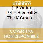 (LP Vinile) Peter Hammill & The K Group - The Margin (2 Lp) lp vinile di Peter Hammill & The K Group