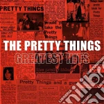 Pretty Things (The) - Greatest Hits cd