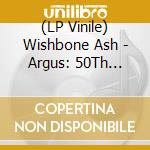 (LP Vinile) Wishbone Ash - Argus: 50Th Anniversary Edition 1972-202 (3 Lp+3 Cd+Dvd) lp vinile
