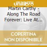 Martin Carthy - Along The Road Forever: Live At The Bbc (20 Cd) cd