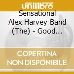Sensational Alex Harvey Band (The) - Good Evening Boys & Girls (21 Cd) cd