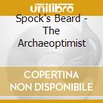 Spock's Beard - The Archaeoptimist cd