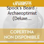Spock's Beard - Archaeoptimist (Deluxe Edition) cd
