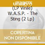 (LP Vinile) W.A.S.P. - The Sting (2 Lp) vinile