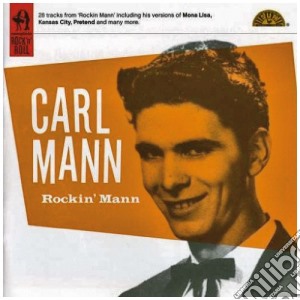 Carl Mann - Rockin' Man cd musicale di Carl Mann
