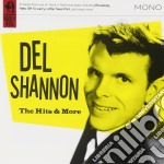 Del Shannon - The Hits And More