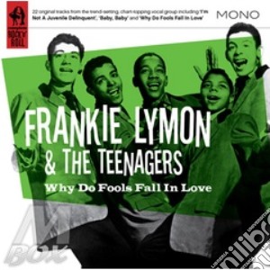 Frankie Lymon & The Teenagers - Why Do Fools Fall In Love ? cd musicale di Frankie & the Lyman