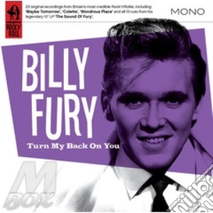 Billy Fury - Turn My Back On You cd musicale di Bill Fury