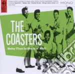 Coasters (The) - Baby That Is Rock & Roll cd