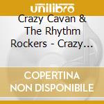 Crazy Cavan & The Rhythm Rockers - Crazy Rhythm cd