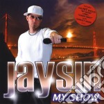 Jaysin - My Show