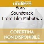 Boris - Soundtrack From Film Mabuta No Ura cd