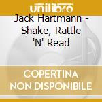 Jack Hartmann - Shake, Rattle 'N' Read cd
