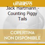 Jack Hartmann - Counting Piggy Tails cd