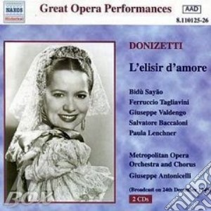 Gaetano Donizetti - L'Elisir D'Amore(2 Cd) cd musicale di Gaetano Donizetti