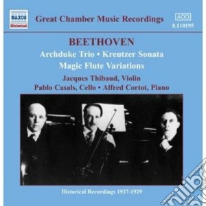 Ludwig Van Beethoven - Trio Op.97 arciduca, Sonata Per Vl. N.9 kreutzer, Variaz. Sul Flauto Magico cd musicale di Beethoven ludwig van