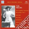 Nellie Melba: The Complete American Recordings Vol.2 (1909-1910) cd