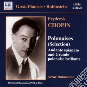 Fryderyk Chopin - Polonaises (Selection) cd musicale di RUBUNSTEIN-CHOPIN