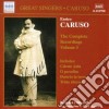 Enrico Caruso: The Complete Recordings Volume 3 cd