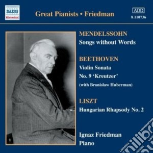 Ignaz Friedman: Plays Mendessohn, Beethoven, Liszt cd musicale di Beethoven ludwig van
