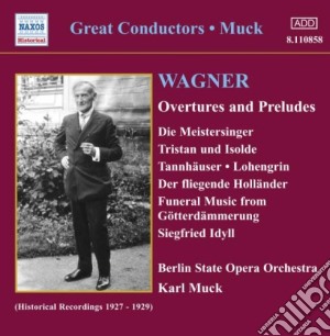 Richard Wagner - Overtures And Preludes cd musicale di Richard Wagner